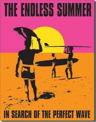Endless Summer In Search Of The Perfect Wave Surfing Tin Metal Sign Made In USA  | eBay