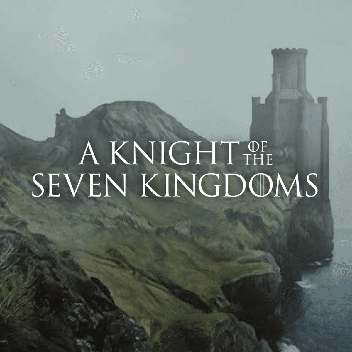 A Knight of The Seven Kingdoms