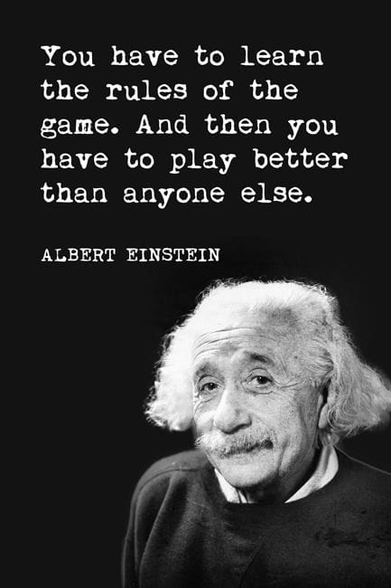 Keep Calm Collection Albert Einstein You Have to Learn The Rules of The Game Motivation Printed 12" x 18" Poster - Walmart.com