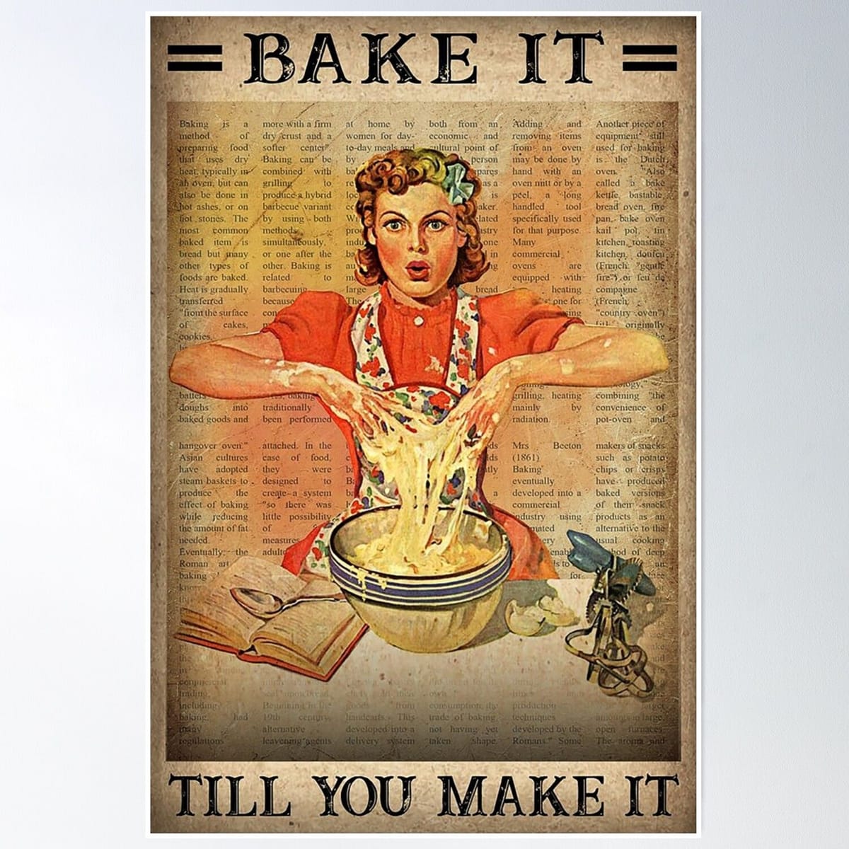 Bake It Till You Make It Baking Women Vintage Poster Poster