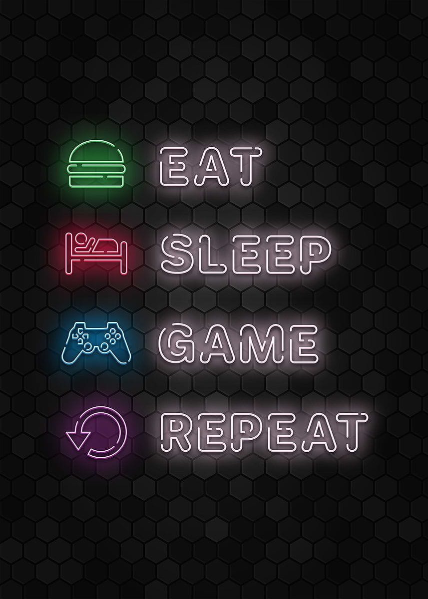 Eat Sleep Game Repeat Neon