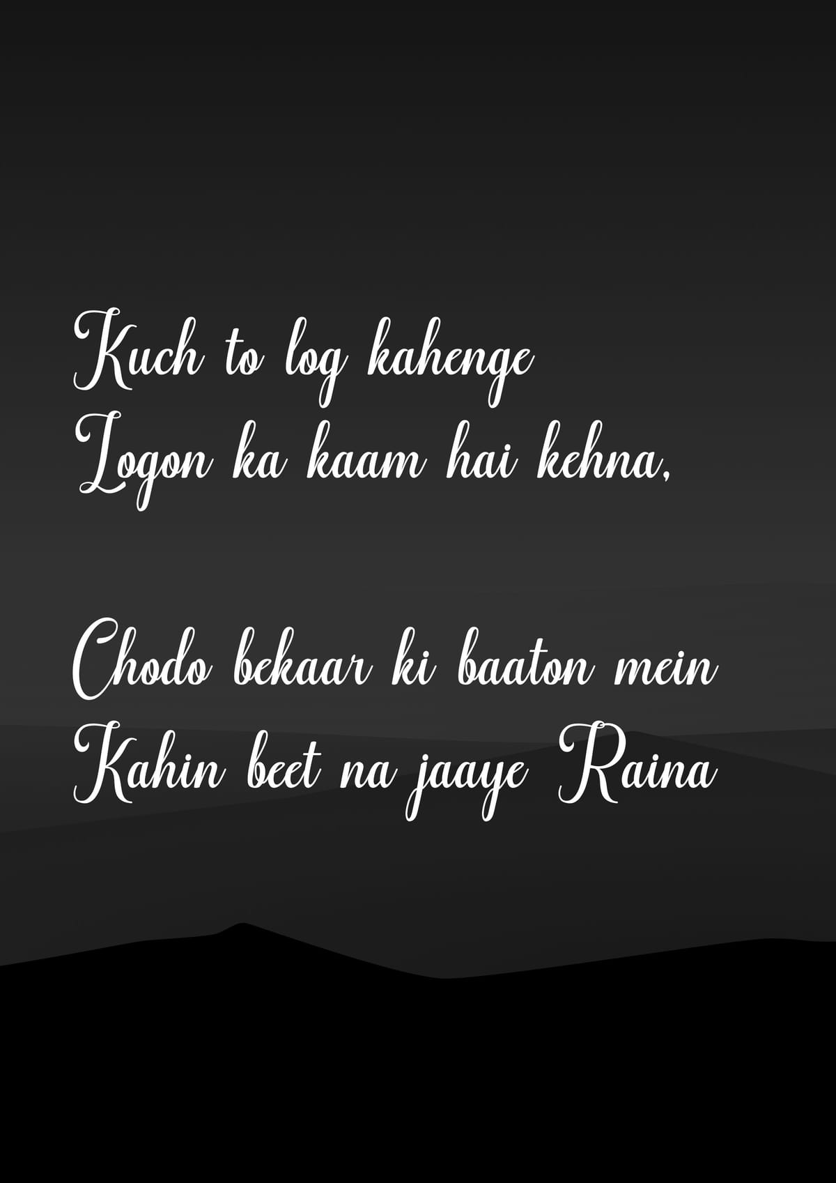 Kuch Toh Log Kahenge