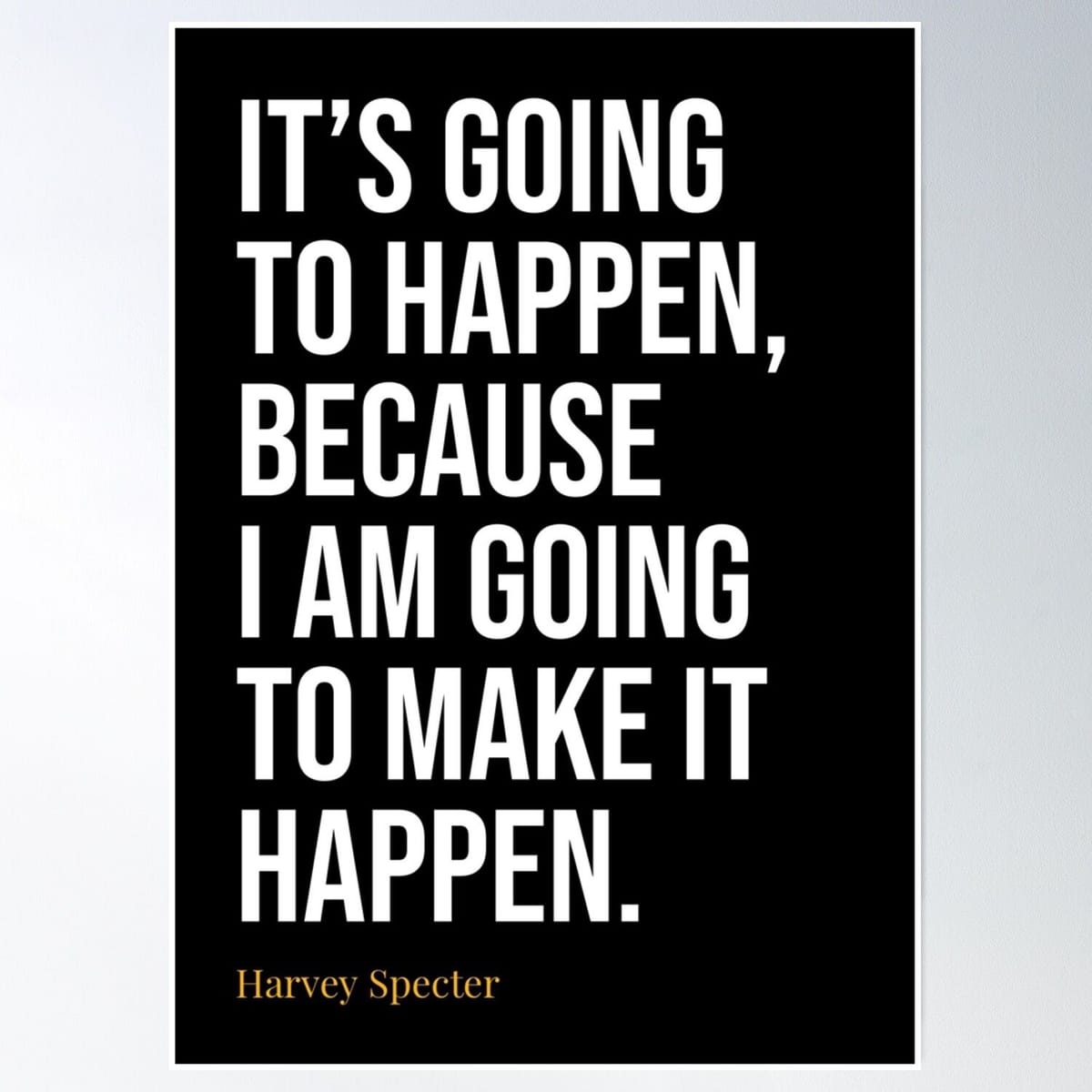 Harvey Specter Quotes Poster