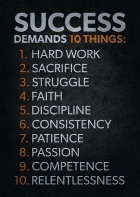 'Success Demands 10 Things' Poster, picture, metal print, paint by Susumu | Displate
