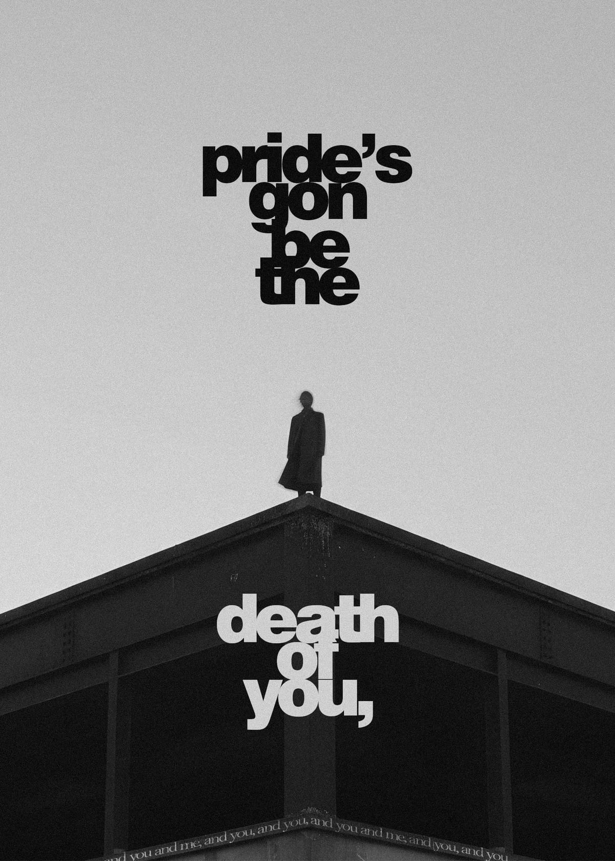 PRIDE. - Kendrick Lamar (Pride's gon be the death of you)