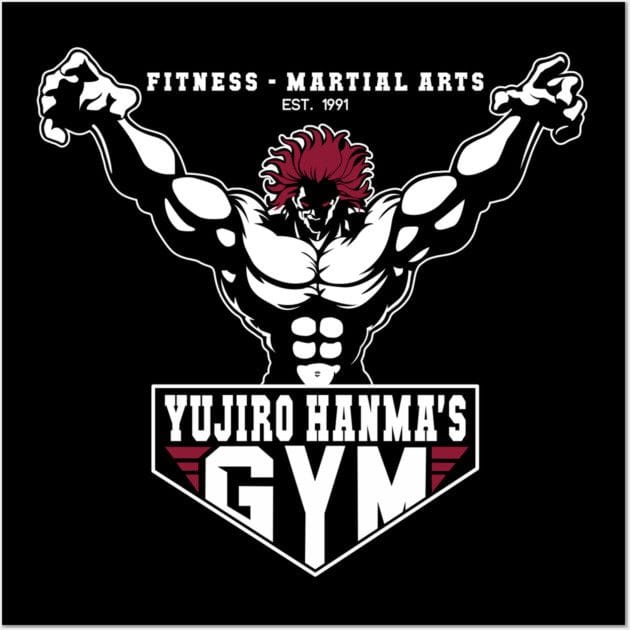 Yujiro Hanma’s Gym Poster