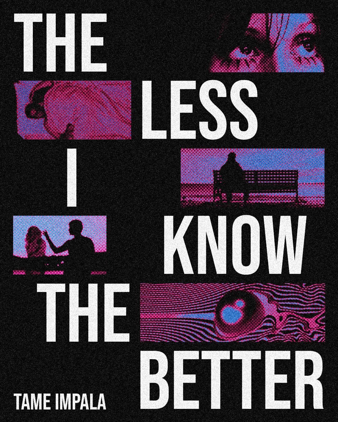 The Less I Know The Better - Tame Impala
