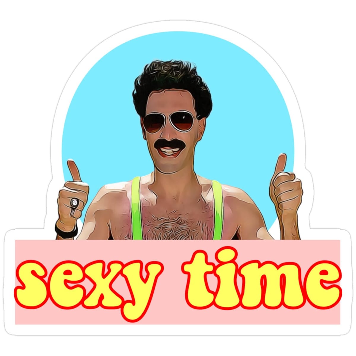 Borat Sexy Time, Digital Artwork Sticker