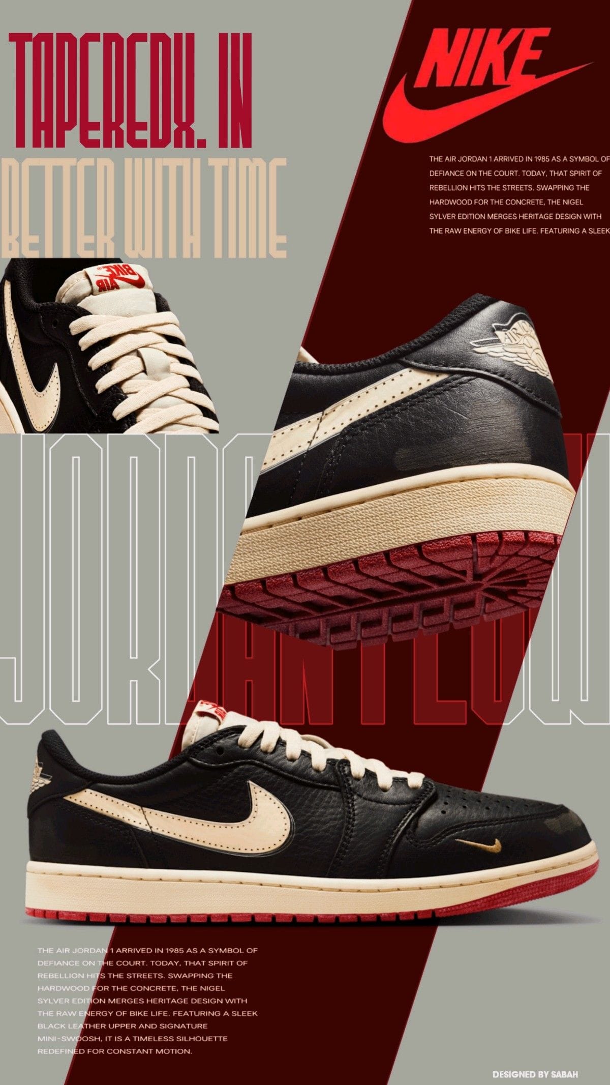 JORDAN 1 NYGLE SYLVESTER BETTER WITH TIME