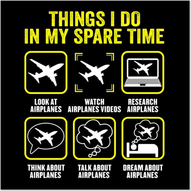 Things I Do In My Spare Time Airplane Pilots Poster