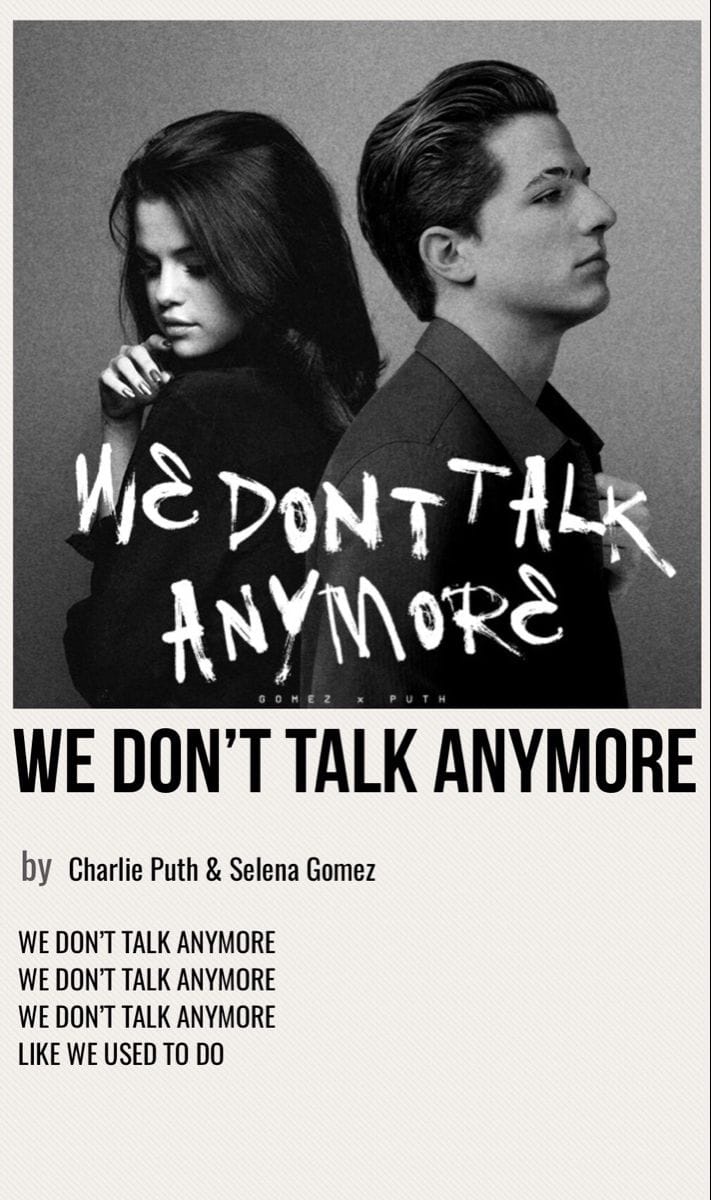 we don’t talk anymore