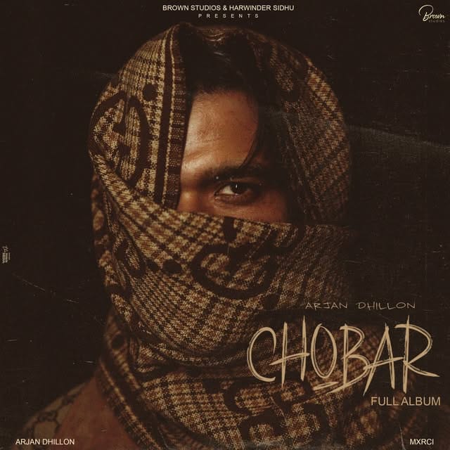 Chobar Album Arjan Dhillon