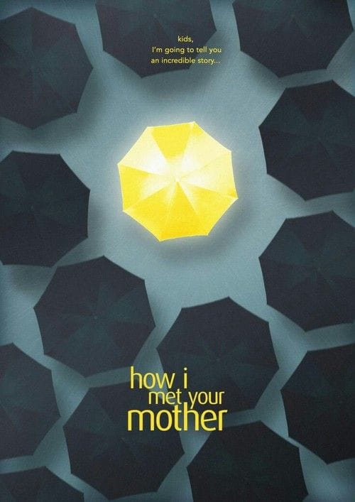 How I Met Your Mother poster
