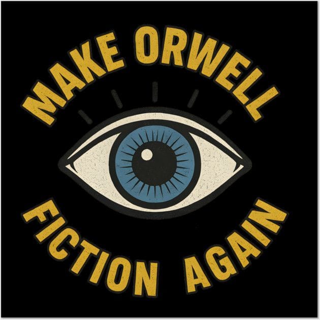 Make Orwell Fiction Again Poster