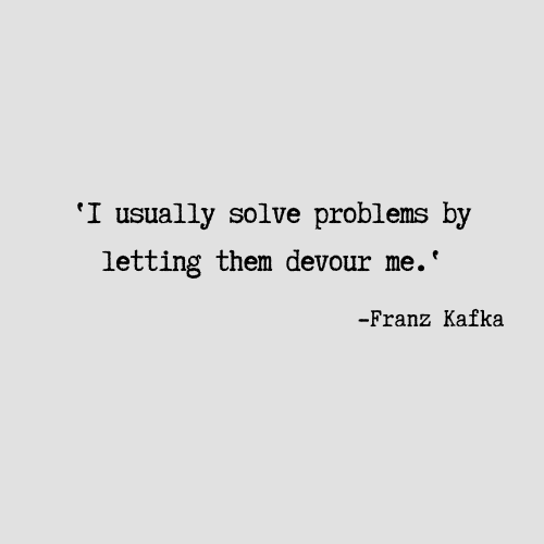 Franz Kafka quote