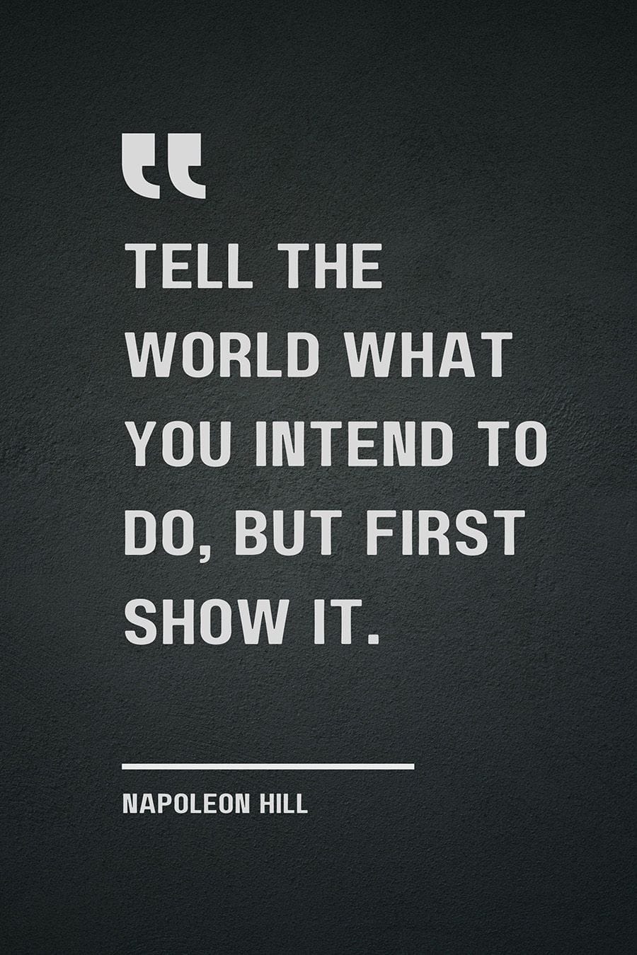 Napoleon Hill Show It Before You Tell It Quote Poster, Inspirational Canvas
