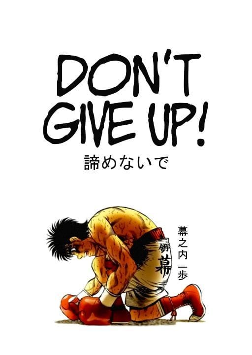 Dont give up!!