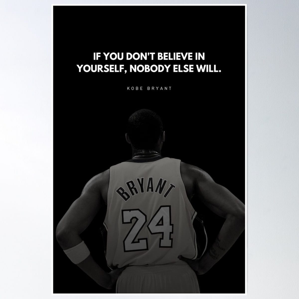 Kobe Bryant Motivational Quote Portrait Poster