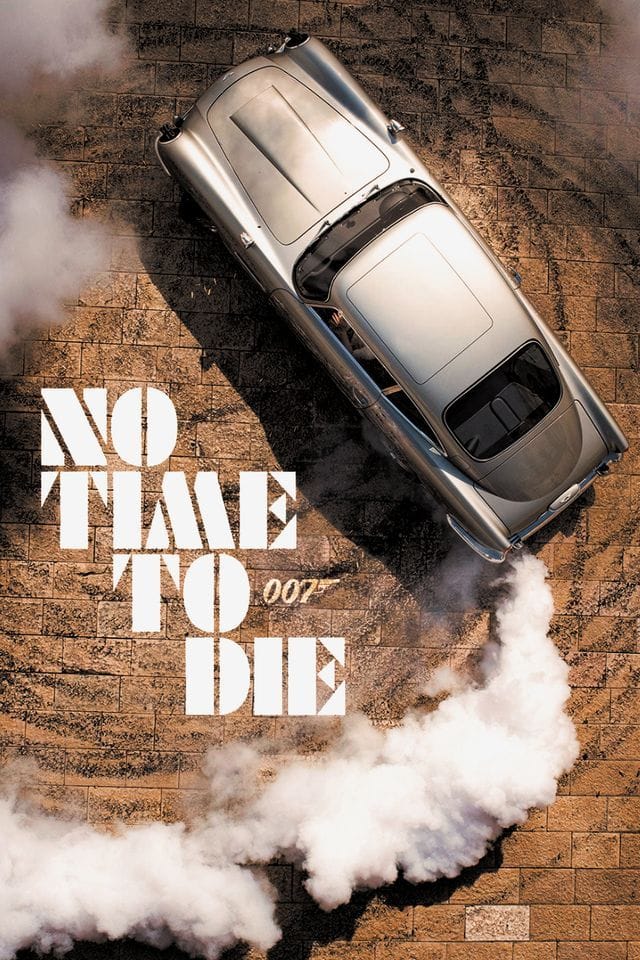 007　NO TIME TO DIE