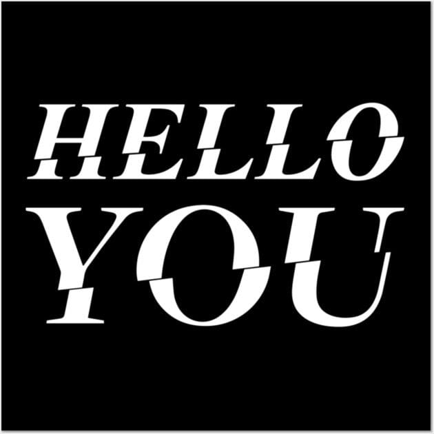 Hello You Poster