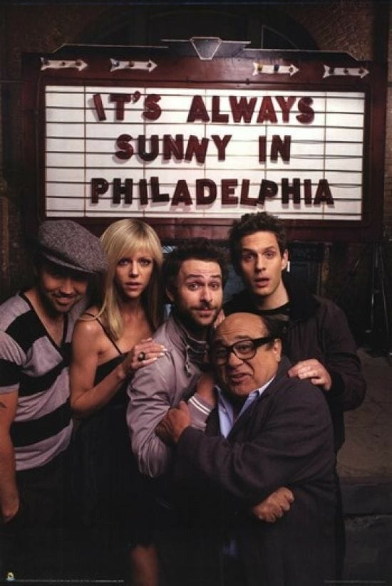 It's Always Sunny in Philadelphia poster