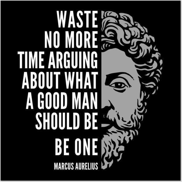 Marcus Aurelius Motivational Quote: A Good Man Poster
