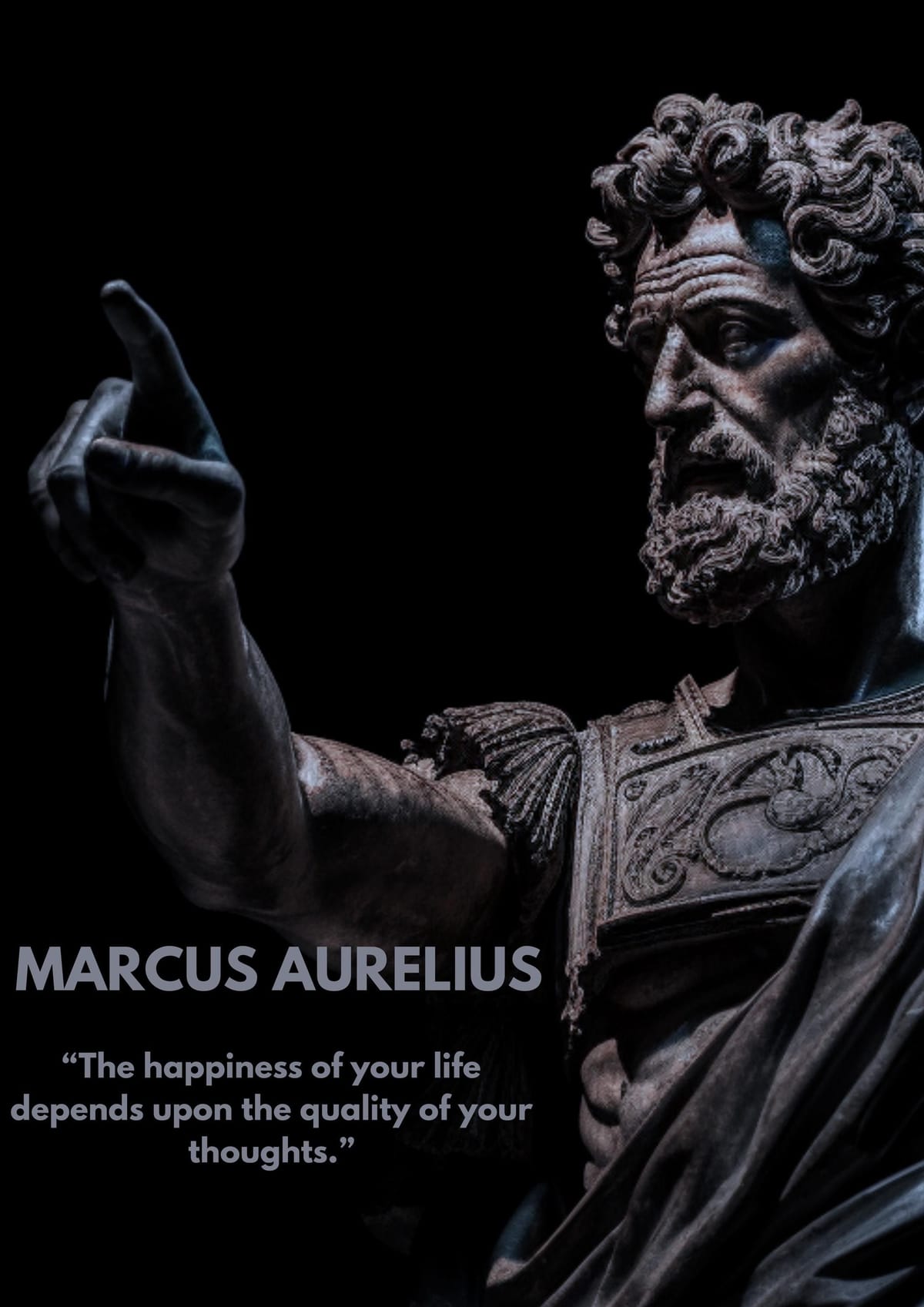Marcus Aurelius Quote - "The happiness of your life depends upon the quality of your thoughts." A4 Poster.