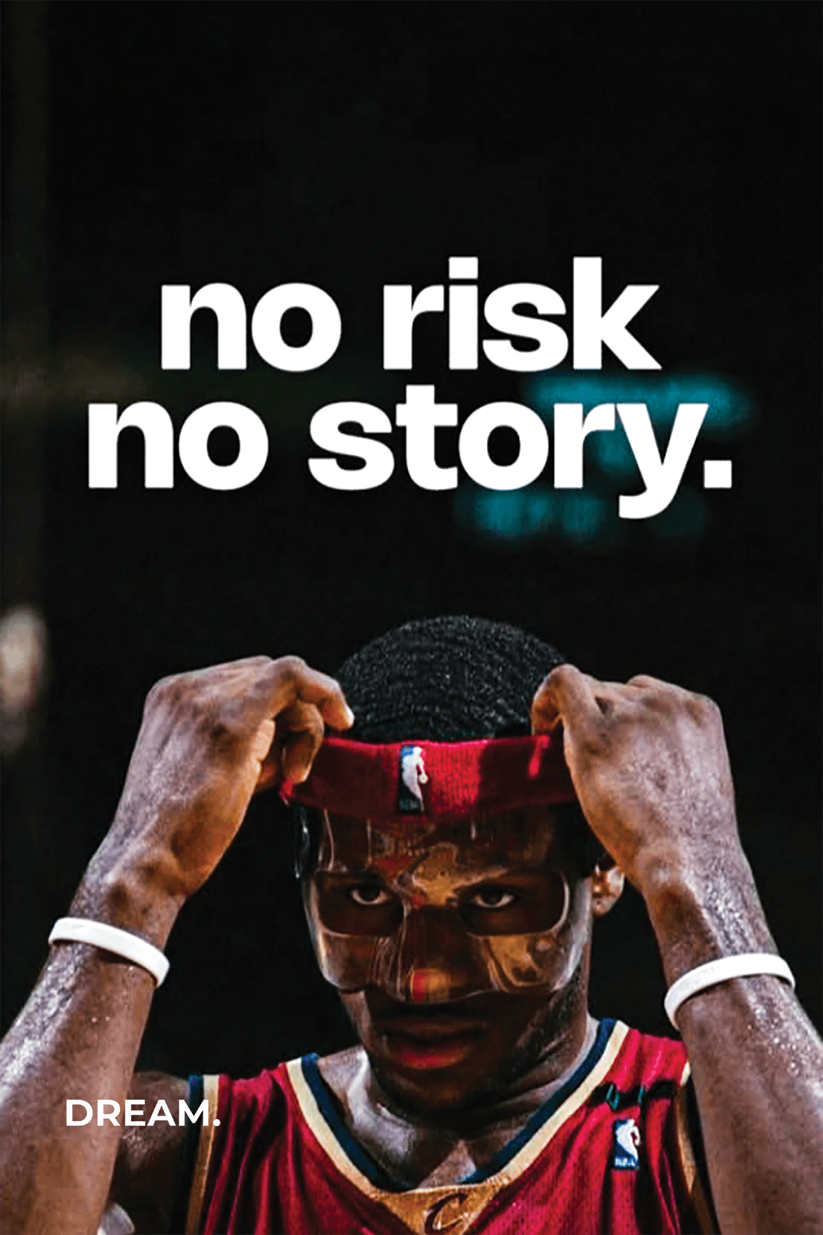 No Risk No Story – Motivational LeBron James Printable Poster