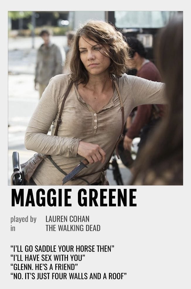 Maggie Greene <3