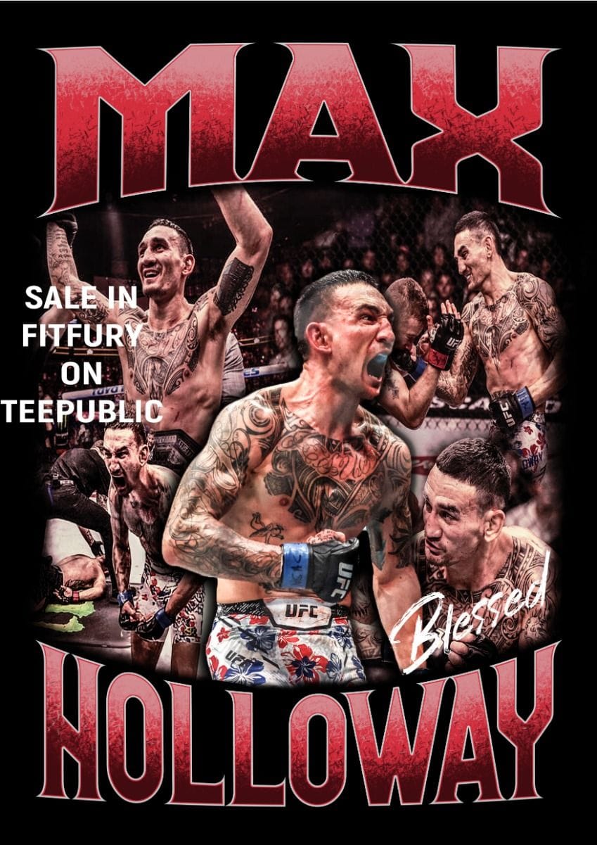 MAX HOLLOWAY "BLESSED"