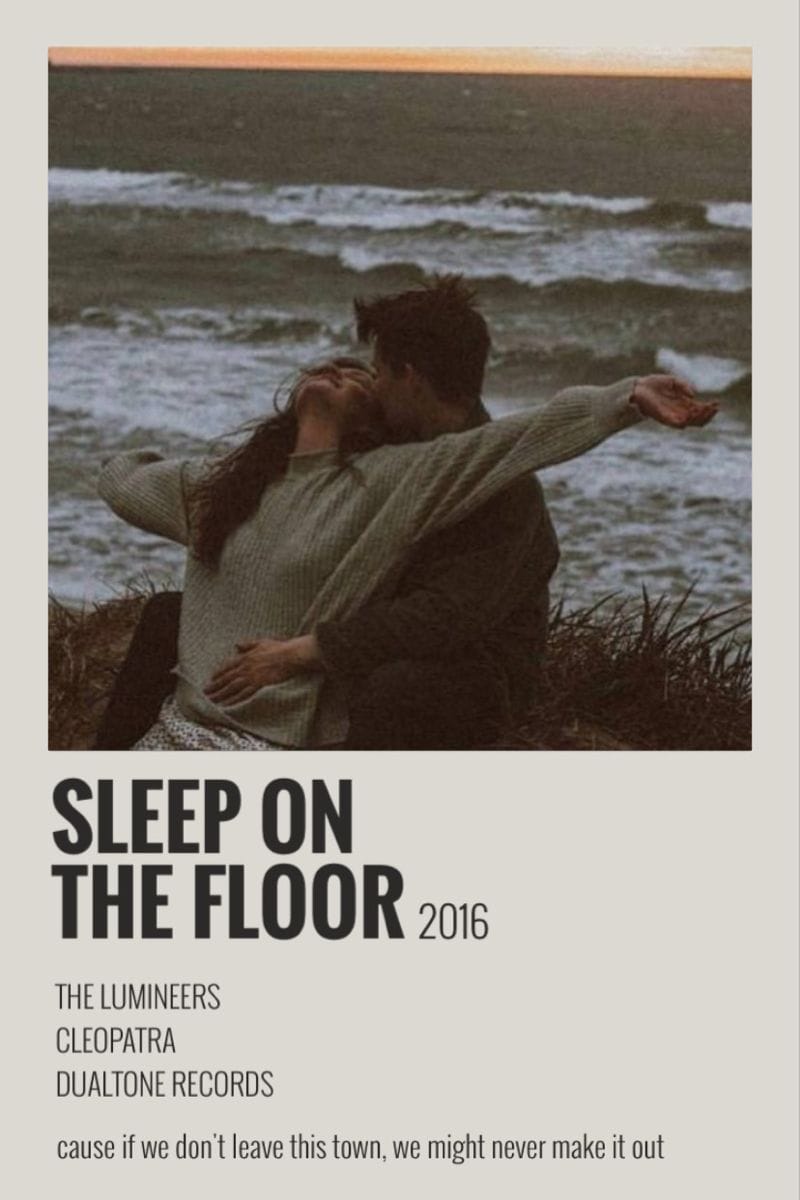 sleep on the floor the lumineers
