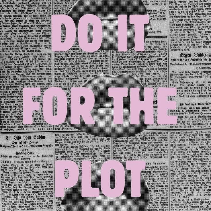 Do it for the plot poster