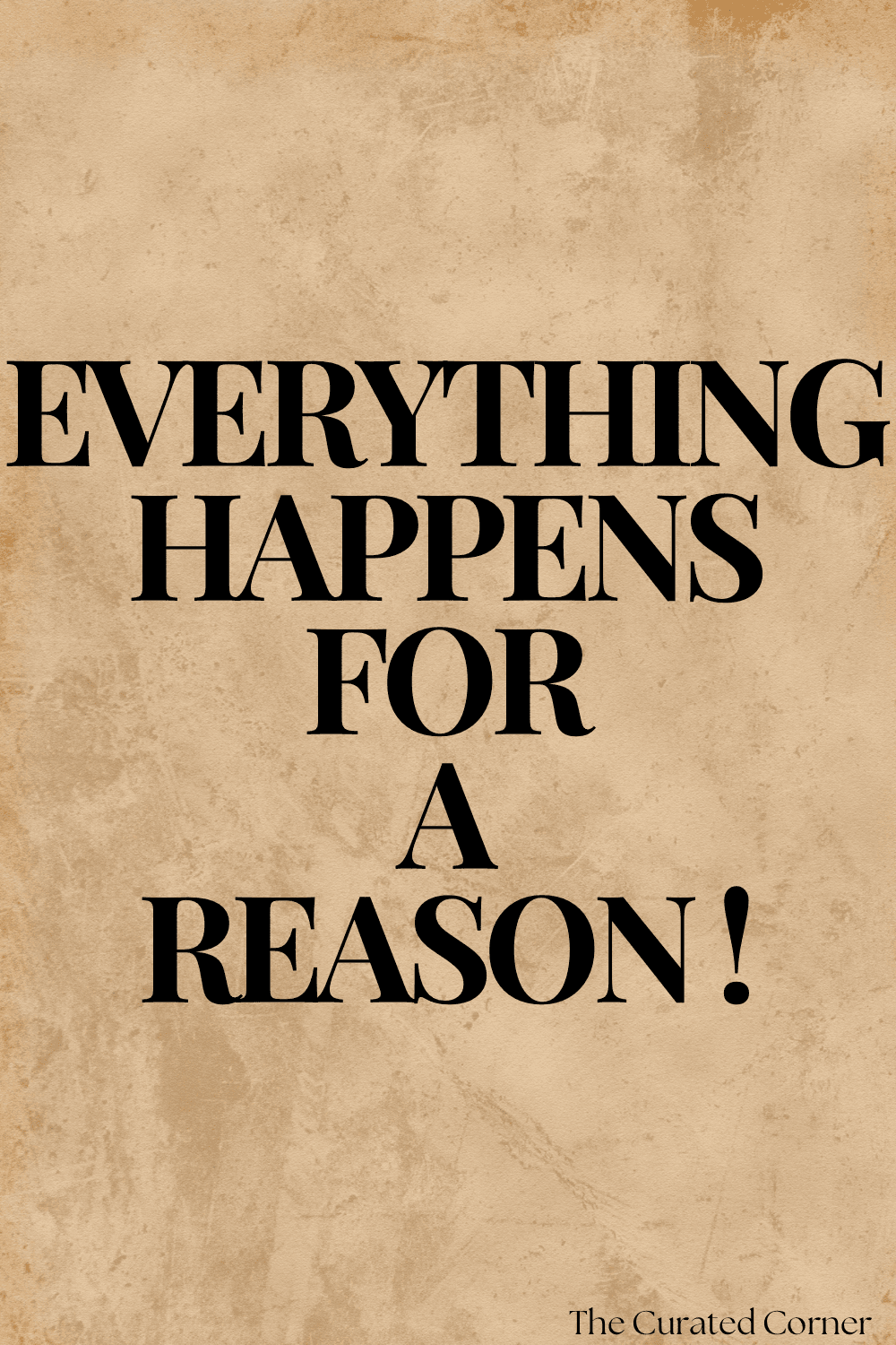 Everything Happens for a Reason | A Reminder to Trust the Journey