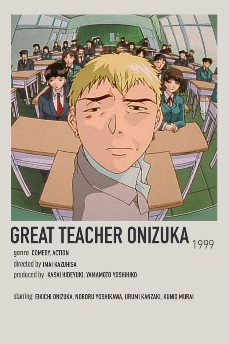 GREAT TEACHER ONIZUKA
